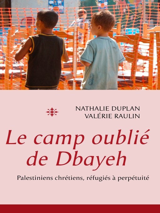 Title details for Le camp oublié de Dbayeh by Books on Demand - Available